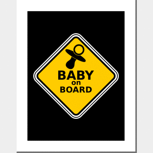 Baby on board Posters and Art